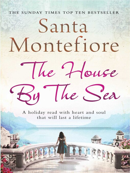 Title details for The House by the Sea by Santa Montefiore - Available